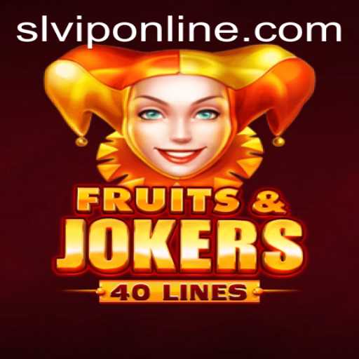 FruitsAndJokers40: A Fresh Spin on Classic Slot Gaming